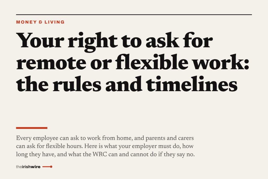 Your right to ask for remote or flexible work: the rules and timelines