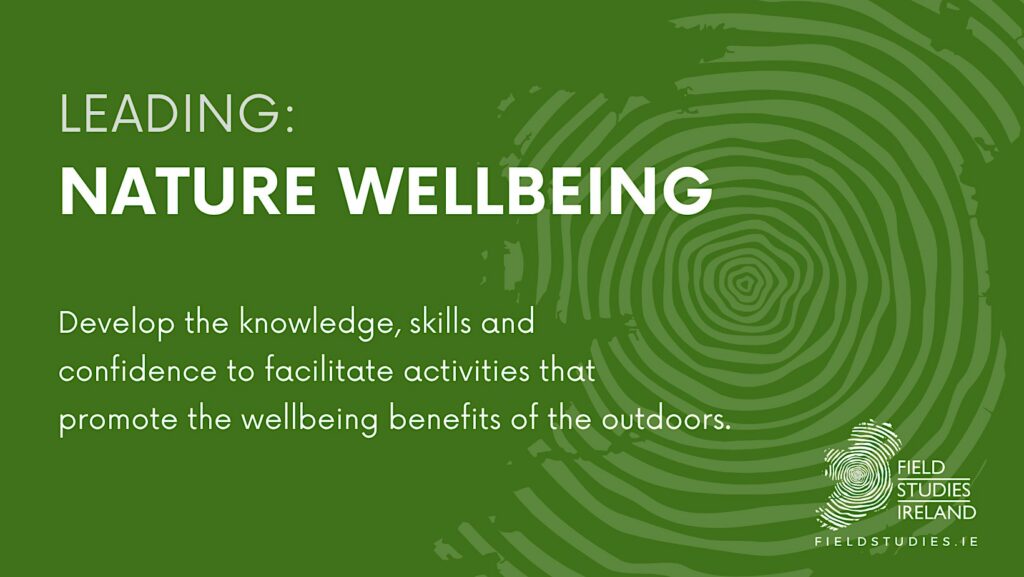 Leading: Nature Wellbeing Leading: Nature Wellbeing